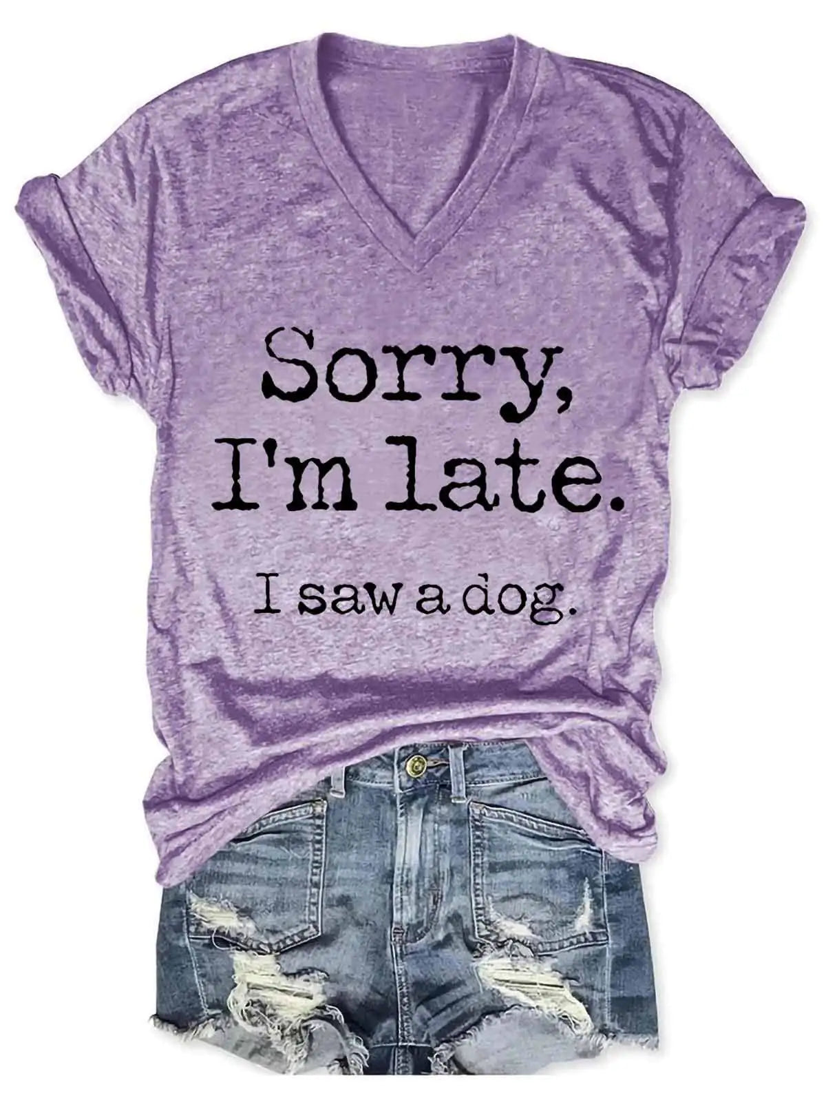 Camiseta de cuello en V para mujer con la frase "Lo siento, llego tarde"