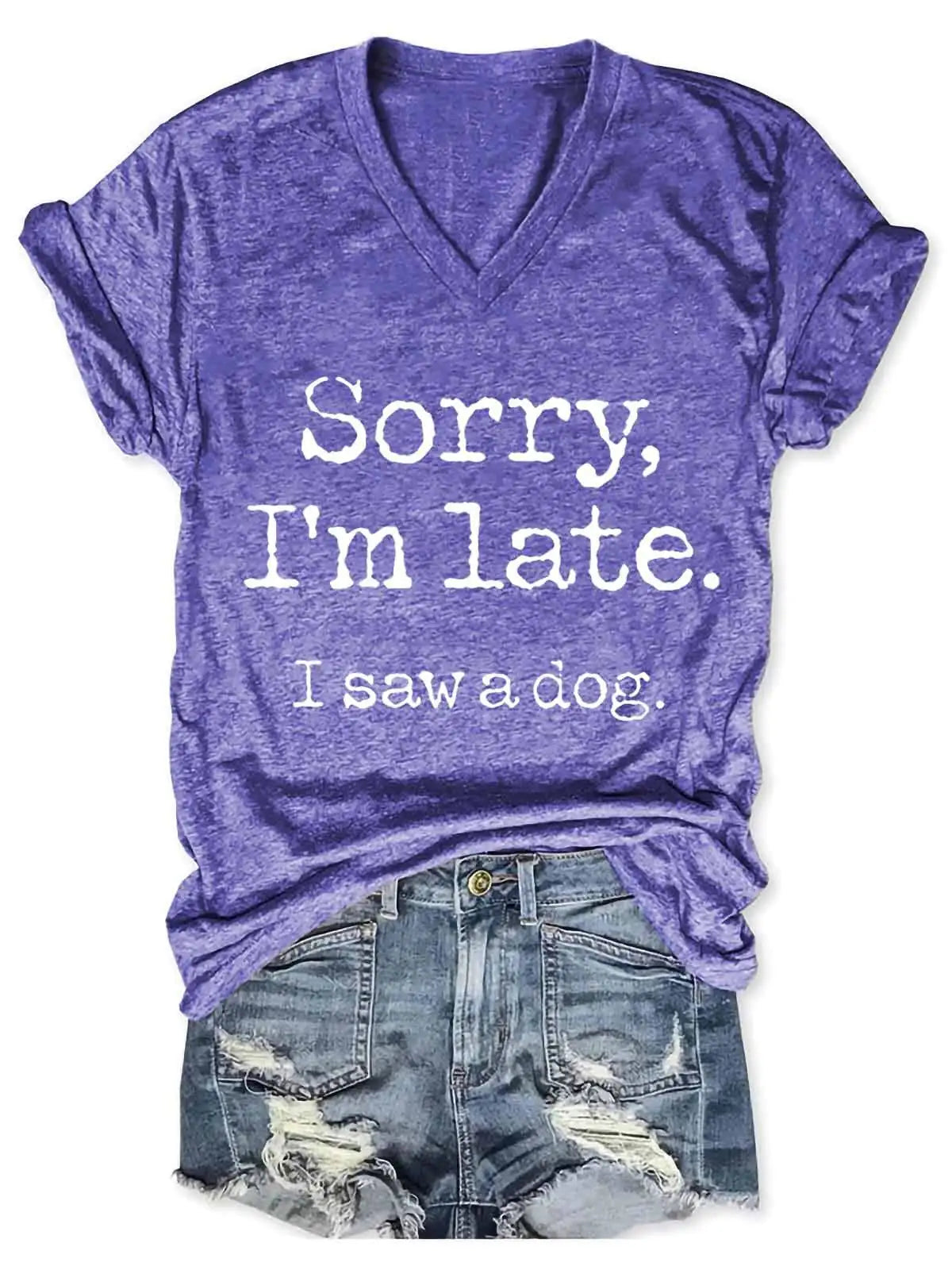 Camiseta de cuello en V para mujer con la frase "Lo siento, llego tarde"
